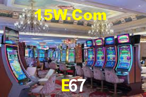E67