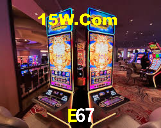 E67